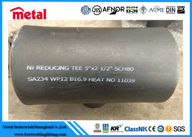 ข้อต่อเหล็กโลหะผสมไม่มีรอยต่อ SA234 WP12 ลด Tee 5 '' X 2 1/2 '' SCH80